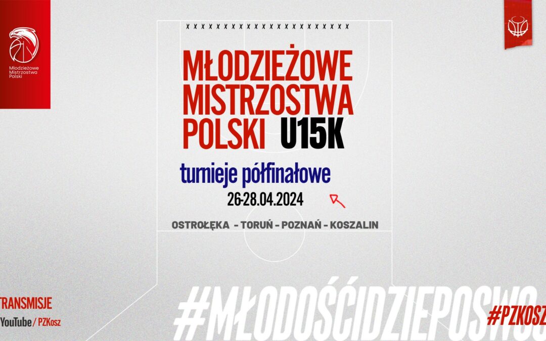 MMKS Katarzynki U15 powalczą o finał Mistrzostw Polski